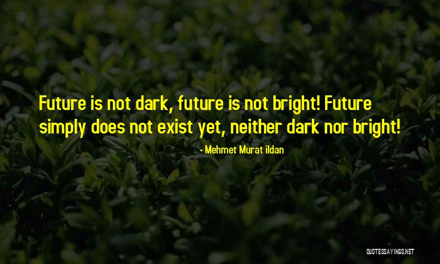 Derenoncourt Stephane Quotes By Mehmet Murat Ildan Derenoncourt Stephane Quotes By Mehmet Murat Ildan