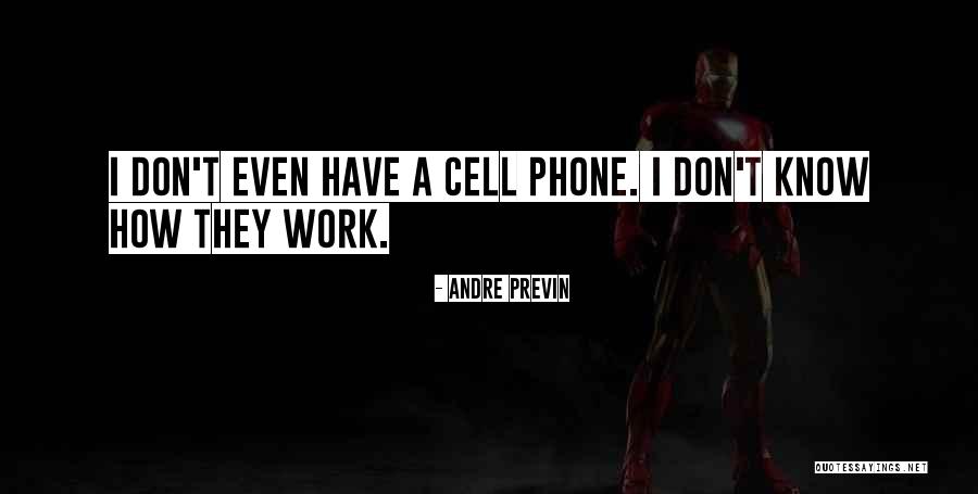 Dereschuk Maria Quotes By Andre Previn Dereschuk Maria Quotes By Andre Previn
