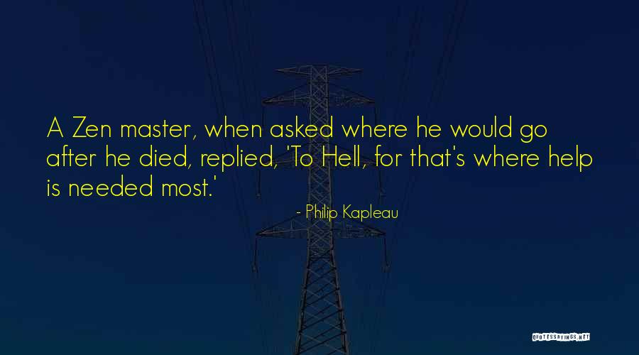Dereschuk Maria Quotes By Philip Kapleau Dereschuk Maria Quotes By Philip Kapleau