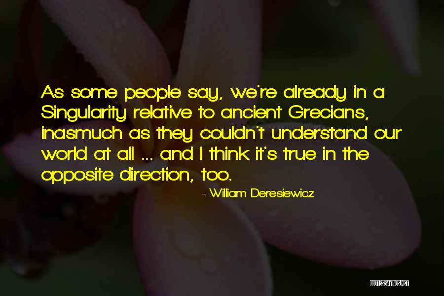 Deresiewicz Quotes By William Deresiewicz Deresiewicz Quotes By William Deresiewicz