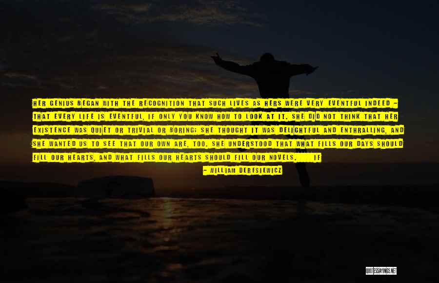 Deresiewicz Quotes By William Deresiewicz Deresiewicz Quotes By William Deresiewicz