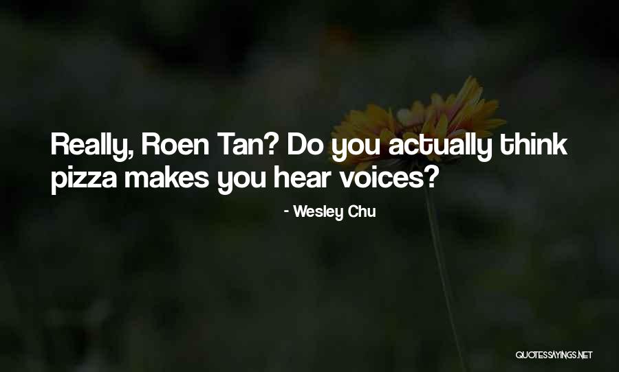 Derewala Quotes By Wesley Chu Derewala Quotes By Wesley Chu