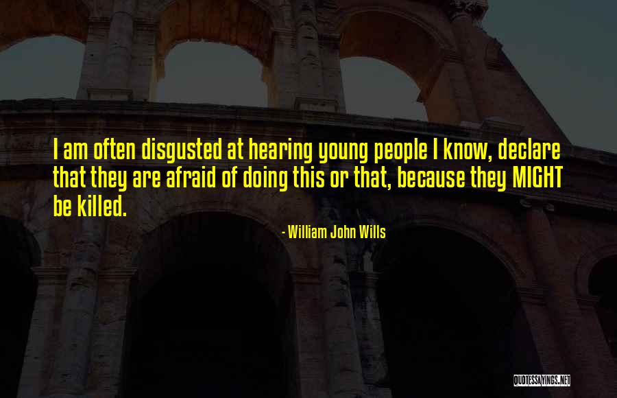 Derewala Quotes By William John Wills Derewala Quotes By William John Wills