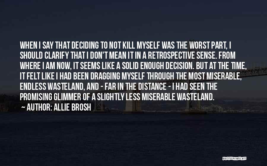 Derform Quotes By Allie Brosh