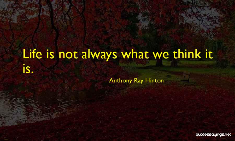 Derge Campground Quotes By Anthony Ray Hinton Derge Campground Quotes By Anthony Ray Hinton