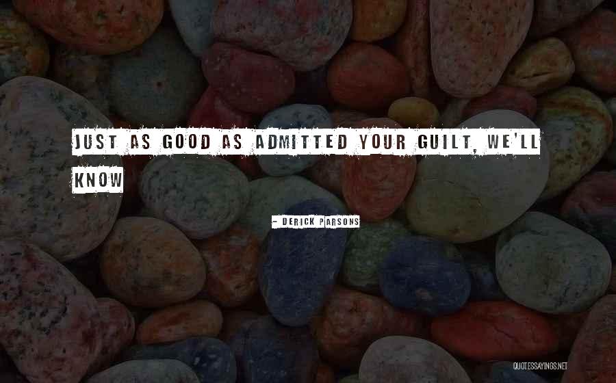 Derick Parsons Quotes 1080553 Derick Parsons Quotes 1080553