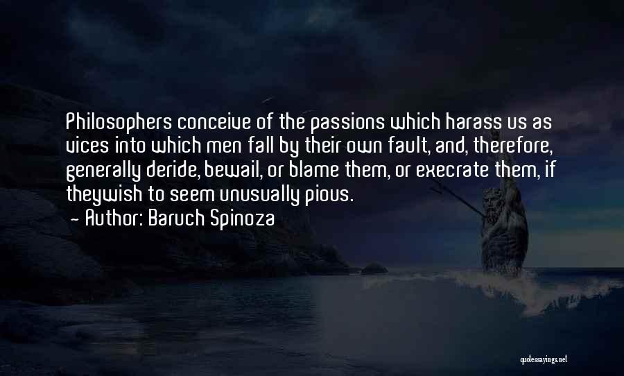 Deride Quotes By Baruch Spinoza