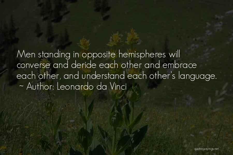 Deride Quotes By Leonardo Da Vinci