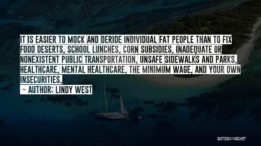 Deride Quotes By Lindy West