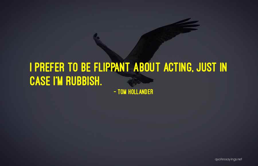 Deriloko2 Quotes By Tom Hollander Deriloko2 Quotes By Tom Hollander