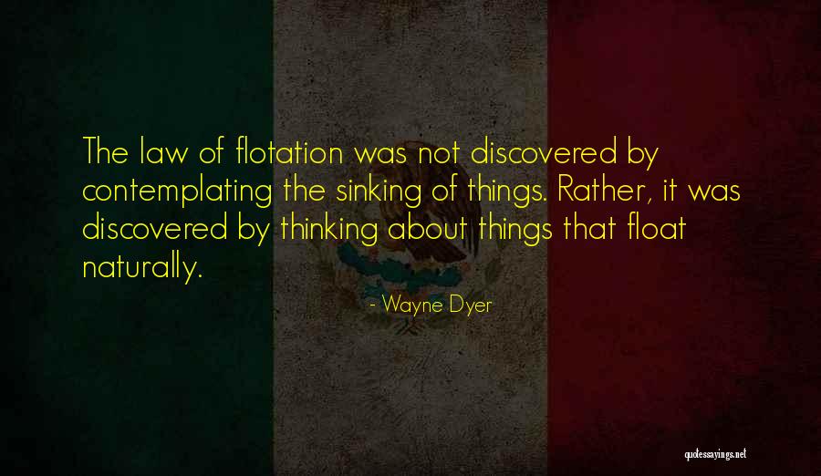 Deriloko2 Quotes By Wayne Dyer Deriloko2 Quotes By Wayne Dyer