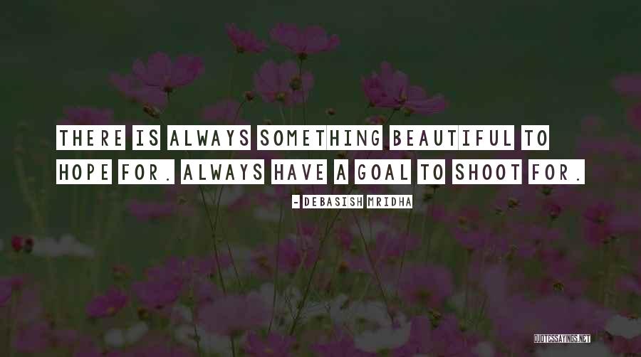Deriming Quotes By Debasish Mridha Deriming Quotes By Debasish Mridha