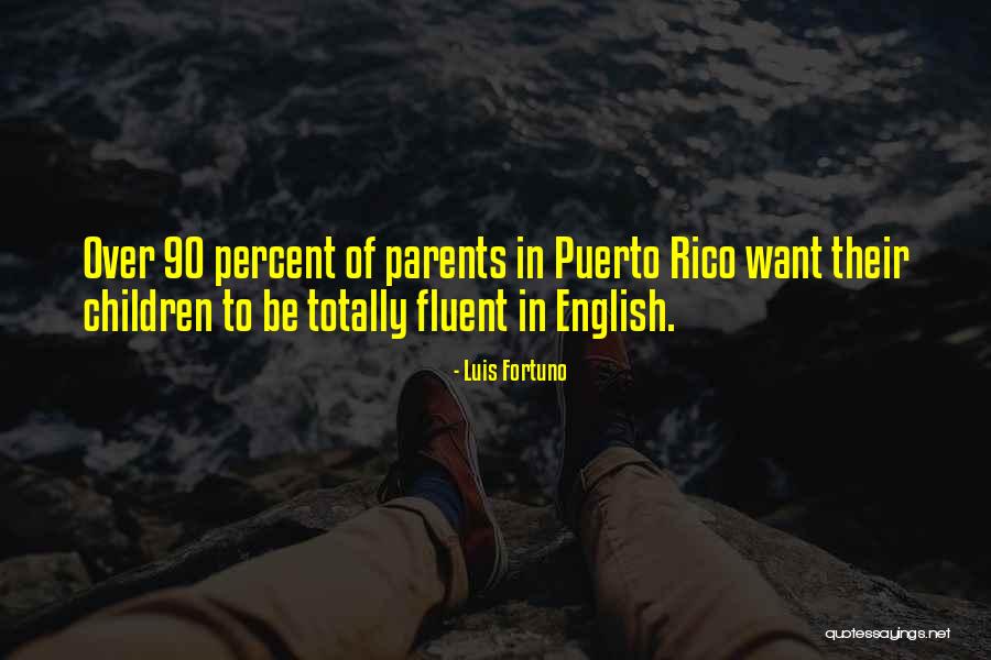 Deriming Quotes By Luis Fortuno Deriming Quotes By Luis Fortuno