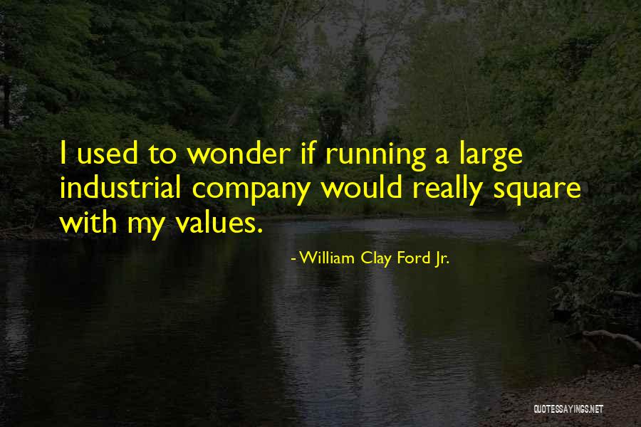 Derince Belediyespor Quotes By William Clay Ford Jr. Derince Belediyespor Quotes By William Clay Ford Jr.