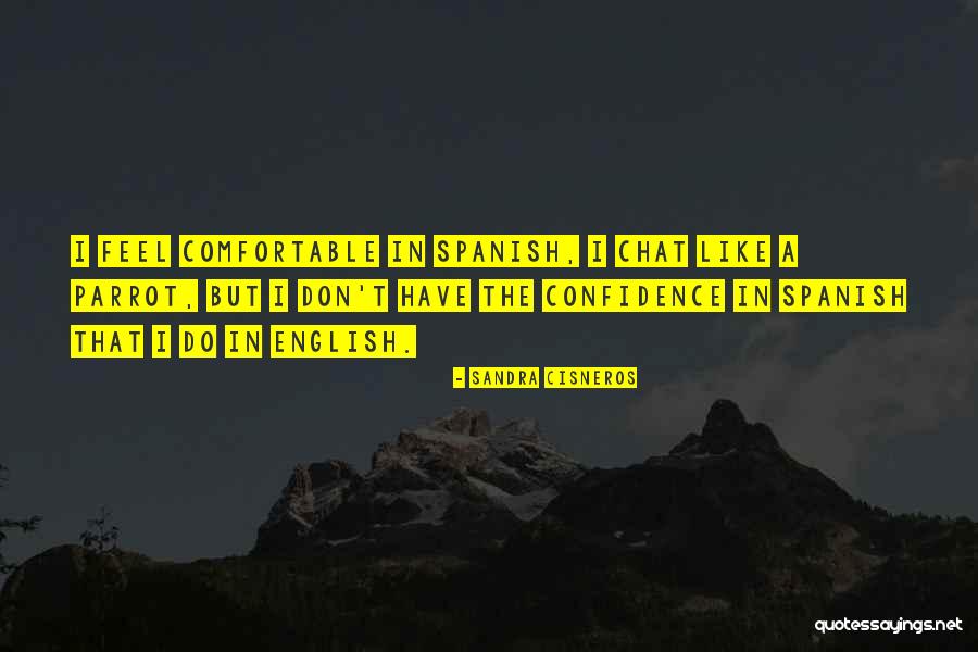 Derinden Kelimesinin Quotes By Sandra Cisneros Derinden Kelimesinin Quotes By Sandra Cisneros