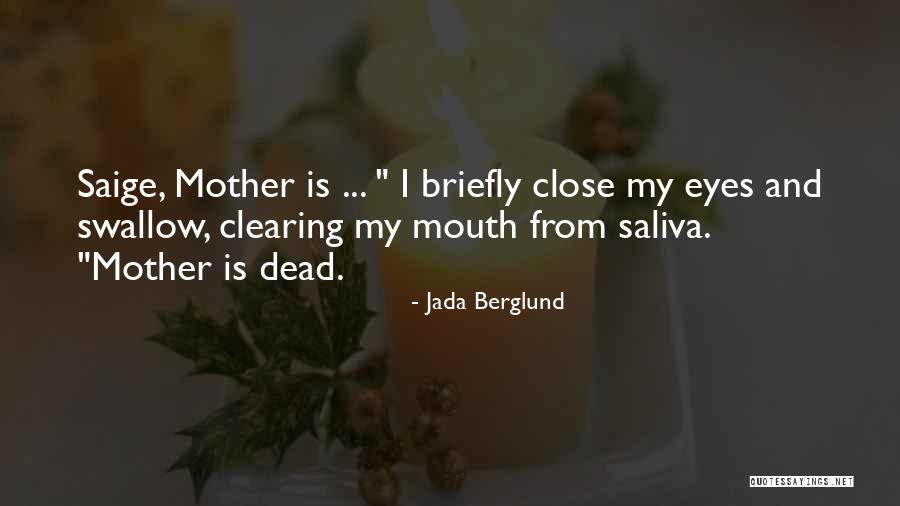 Deritaku Quotes By Jada Berglund Deritaku Quotes By Jada Berglund