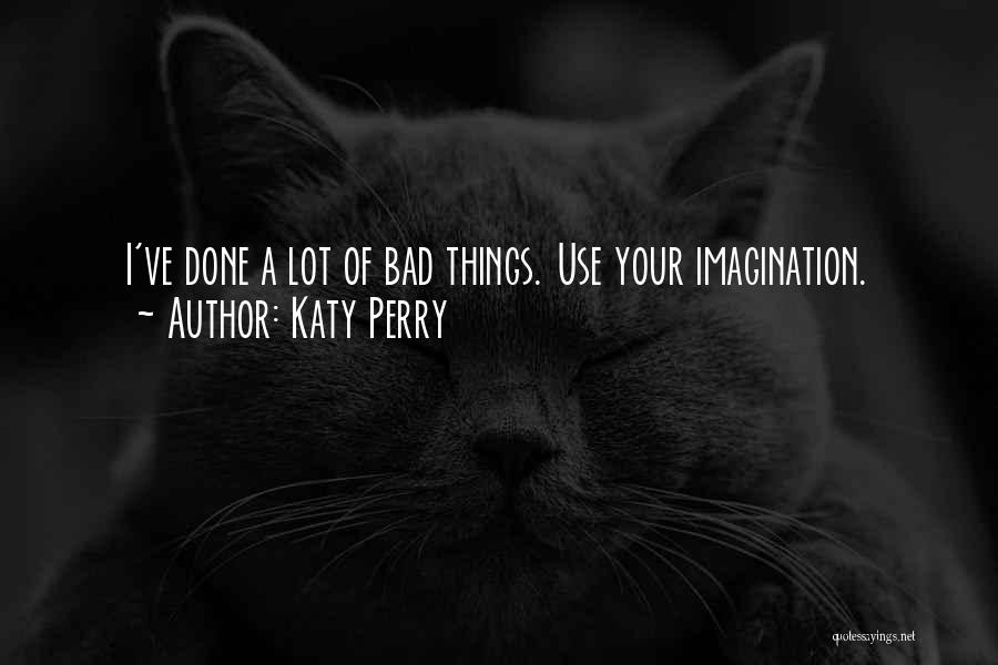 Derivable Products Quotes By Katy Perry