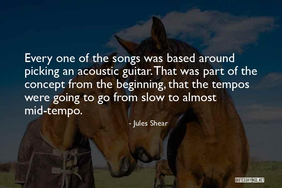 Derivaciones Quotes By Jules Shear Derivaciones Quotes By Jules Shear