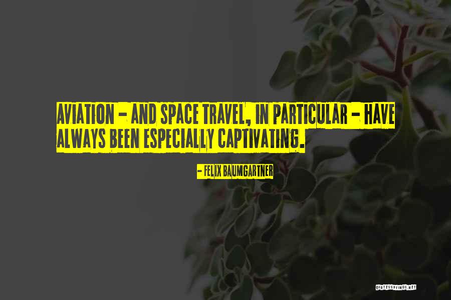 Derivan Matisse Quotes By Felix Baumgartner Derivan Matisse Quotes By Felix Baumgartner