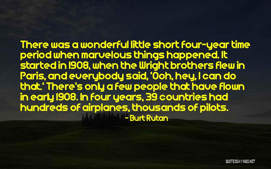 Derivar Sinonimo Quotes By Burt Rutan Derivar Sinonimo Quotes By Burt Rutan