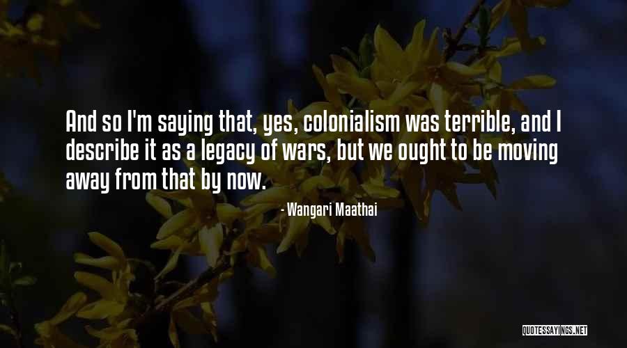 Derivatively Quotes By Wangari Maathai Derivatively Quotes By Wangari Maathai