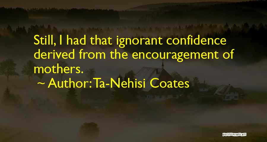 Derived Quotes By Ta-Nehisi Coates