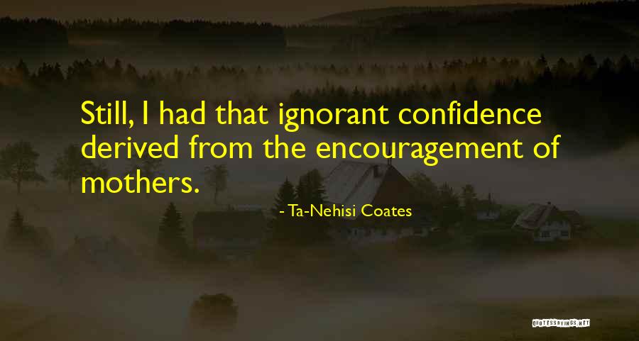 Derived Quotes By Ta-Nehisi Coates