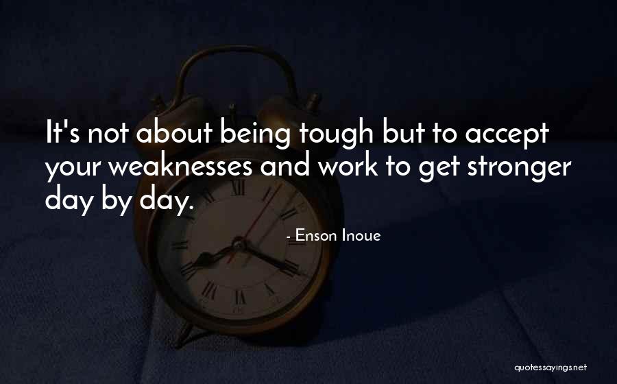 Derksen Shed Quotes By Enson Inoue Derksen Shed Quotes By Enson Inoue