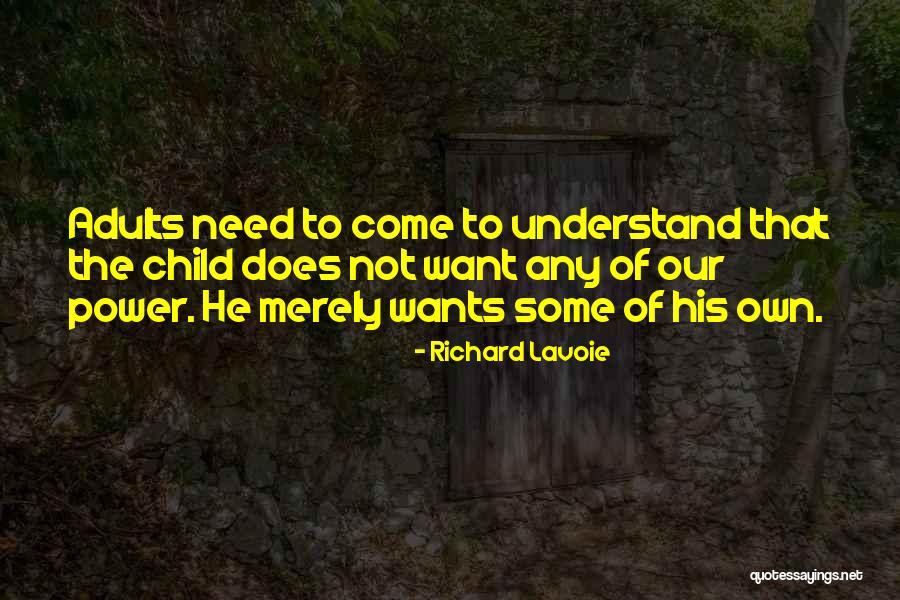 Derler Ki Quotes By Richard Lavoie Derler Ki Quotes By Richard Lavoie
