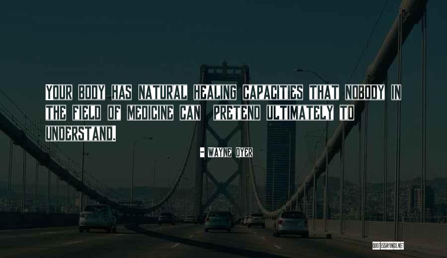Derma Ionx Quotes By Wayne Dyer Derma Ionx Quotes By Wayne Dyer