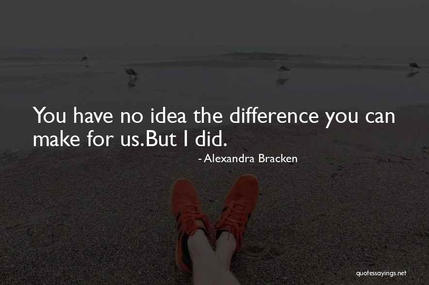 Dermabrasion Vs Microdermabrasion Quotes By Alexandra Bracken Dermabrasion Vs Microdermabrasion Quotes By Alexandra Bracken