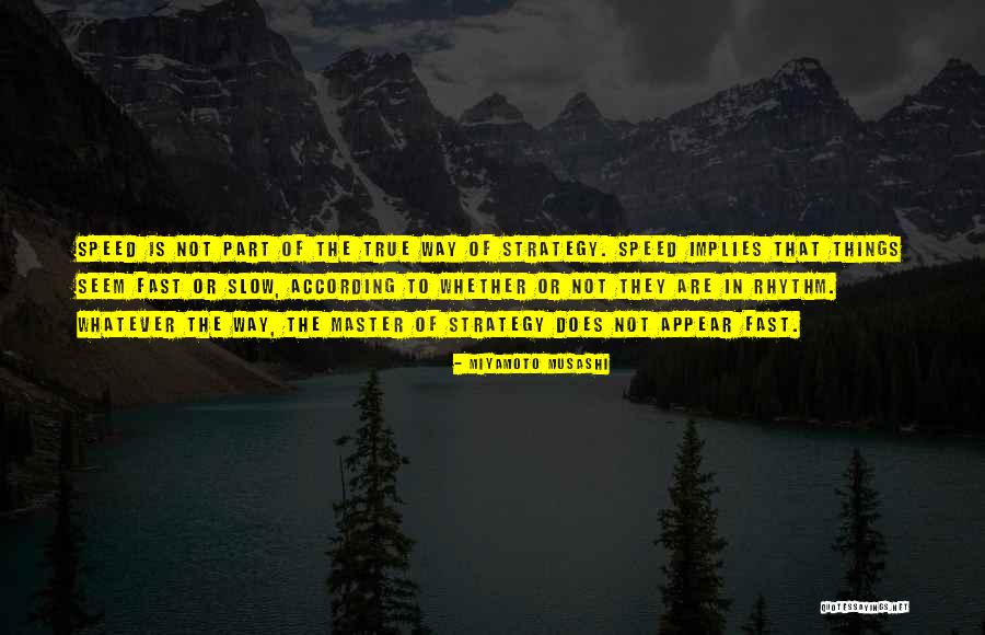 Dermisa Quotes By Miyamoto Musashi Dermisa Quotes By Miyamoto Musashi