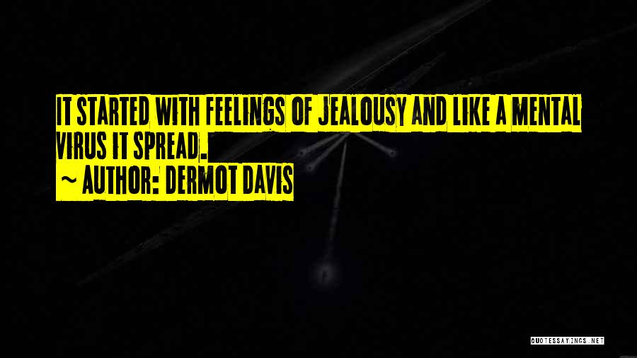 Dermot Davis Quotes 1865955