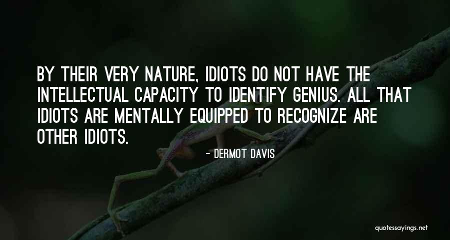 Dermot Davis Quotes 714818