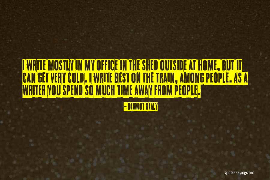 Dermot Healy Quotes 1407054 Dermot Healy Quotes 1407054