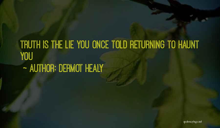Dermot Healy Quotes 883382
