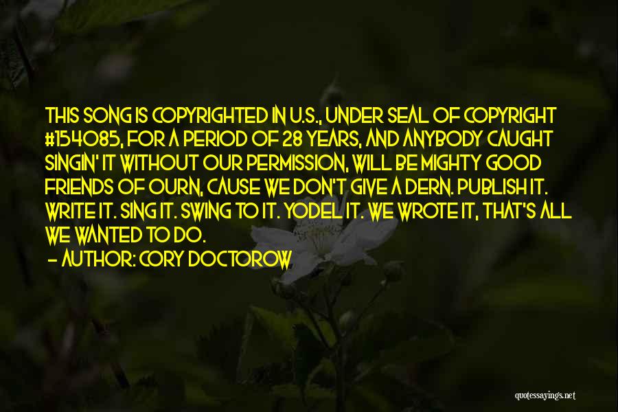 Dern Quotes By Cory Doctorow