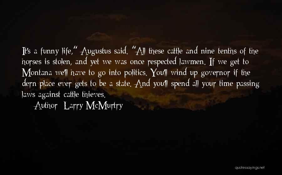 Dern Quotes By Larry McMurtry