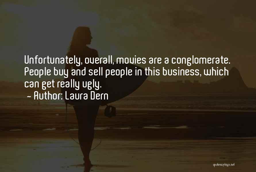 Dern Quotes By Laura Dern