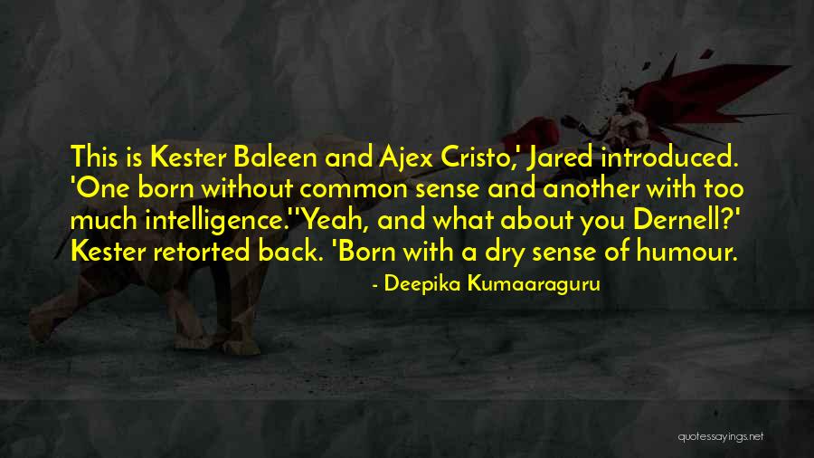 Dernell Quotes By Deepika Kumaaraguru Dernell Quotes By Deepika Kumaaraguru