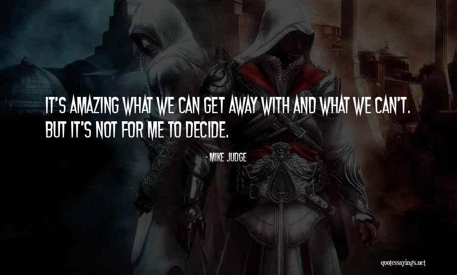 Dernlan Quotes By Mike Judge Dernlan Quotes By Mike Judge
