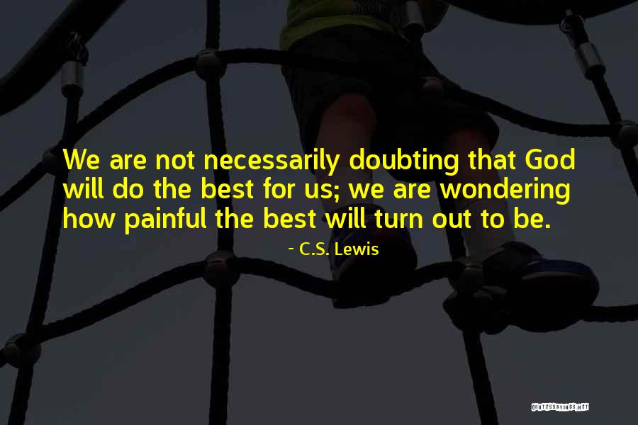 Derns Quotes By C.S. Lewis Derns Quotes By C.S. Lewis