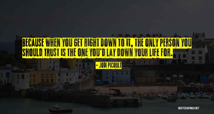 Derns Quotes By Jodi Picoult Derns Quotes By Jodi Picoult