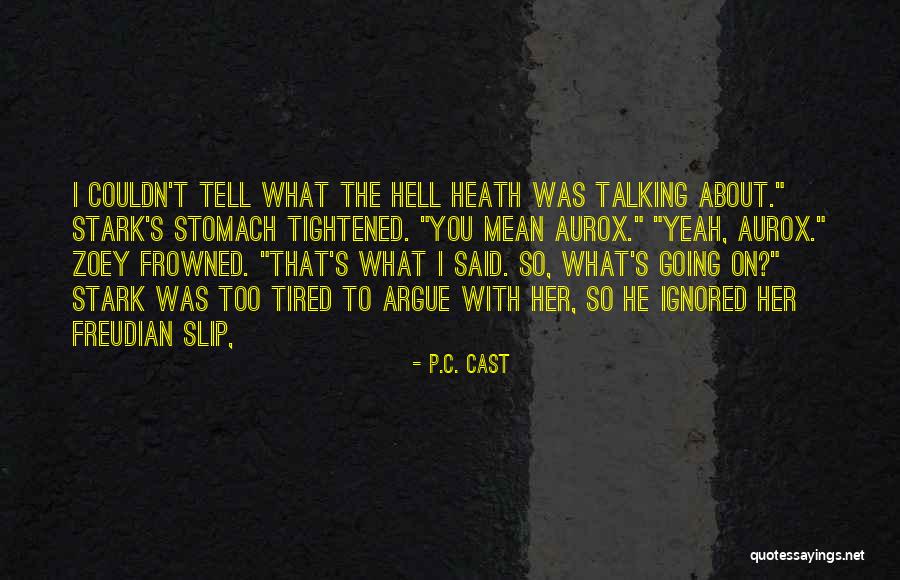 Deroberts Law Quotes By P.C. Cast Deroberts Law Quotes By P.C. Cast