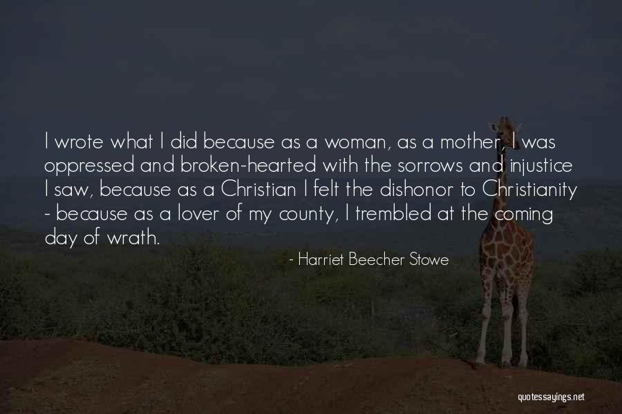 Deroche Storm Quotes By Harriet Beecher Stowe Deroche Storm Quotes By Harriet Beecher Stowe