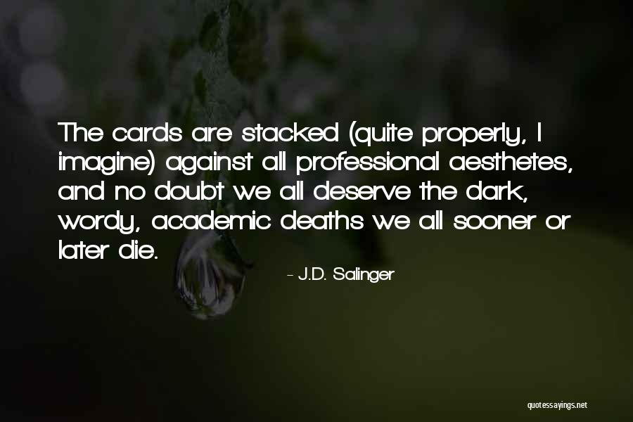 Derock Linear Quotes By J.D. Salinger Derock Linear Quotes By J.D. Salinger