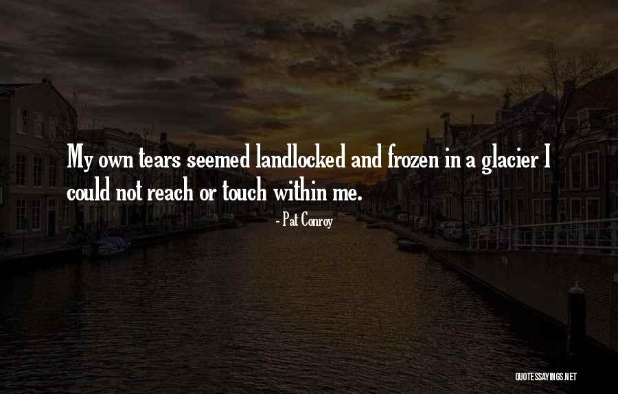 Derock Linear Quotes By Pat Conroy Derock Linear Quotes By Pat Conroy