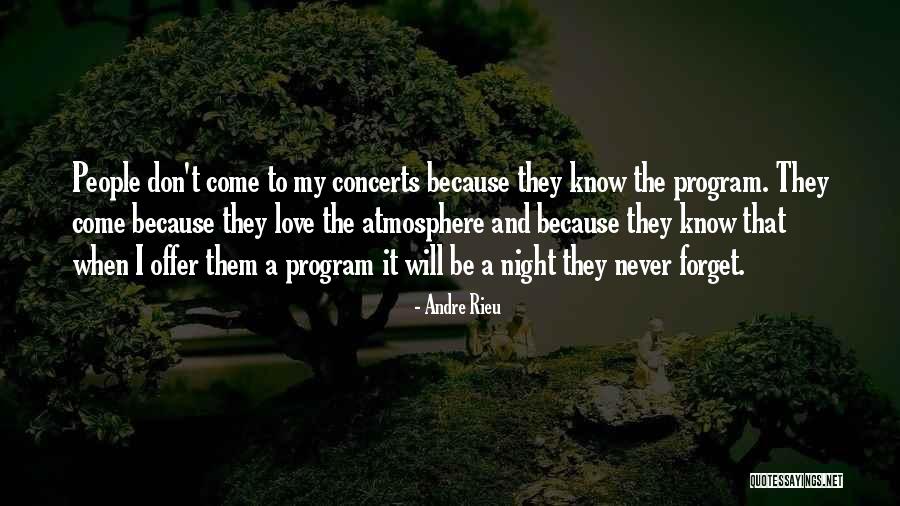 Deronda Quotes By Andre Rieu Deronda Quotes By Andre Rieu