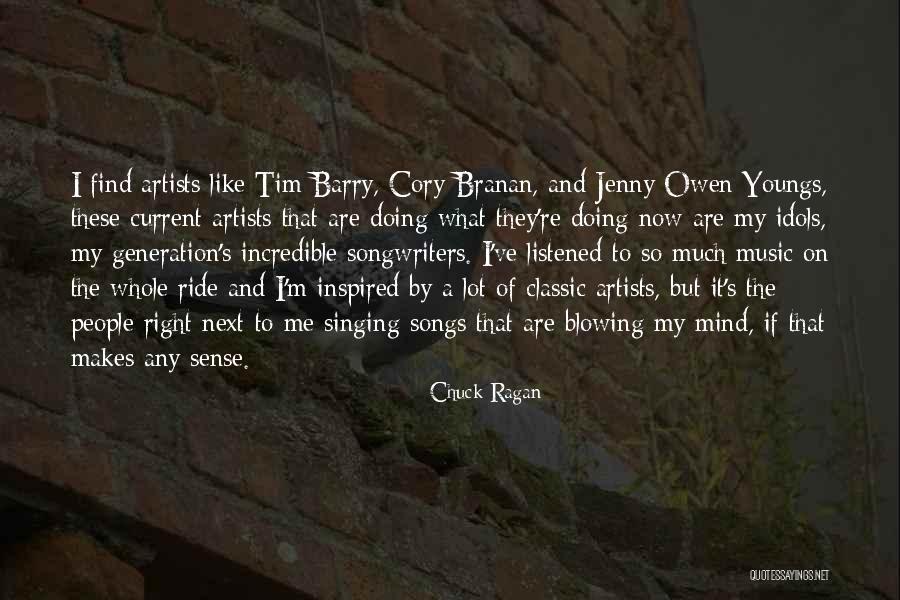 Deronda Quotes By Chuck Ragan Deronda Quotes By Chuck Ragan