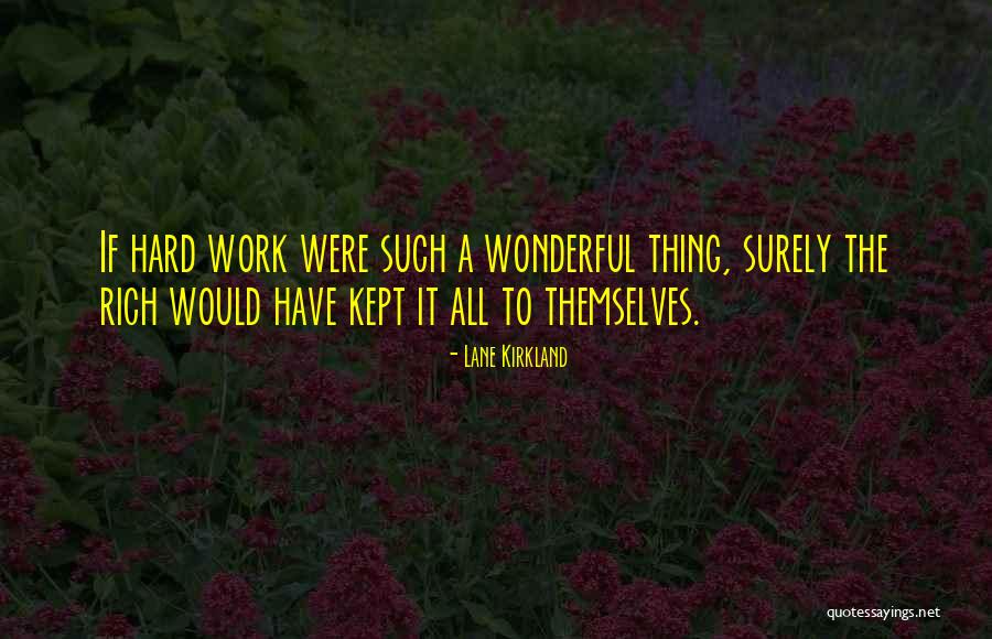 Deronda Quotes By Lane Kirkland Deronda Quotes By Lane Kirkland